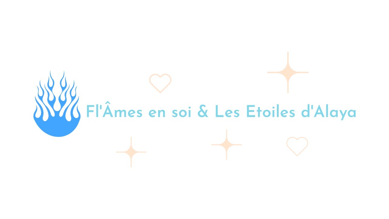 Fl'Âmes en soi & Les Etoiles d'Alaya